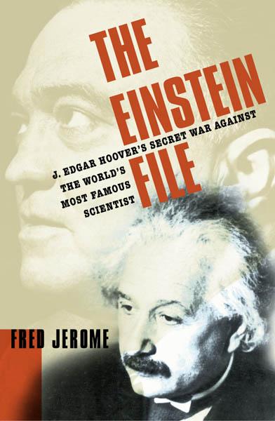 The Einstein File
J. Edgar Hoover